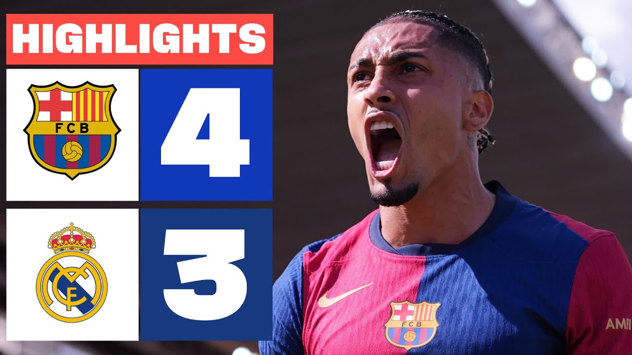 FC BARCELONA 4 - 3 REAL MADRID IN RESUME LALIGA EA SPORTS - YouTube