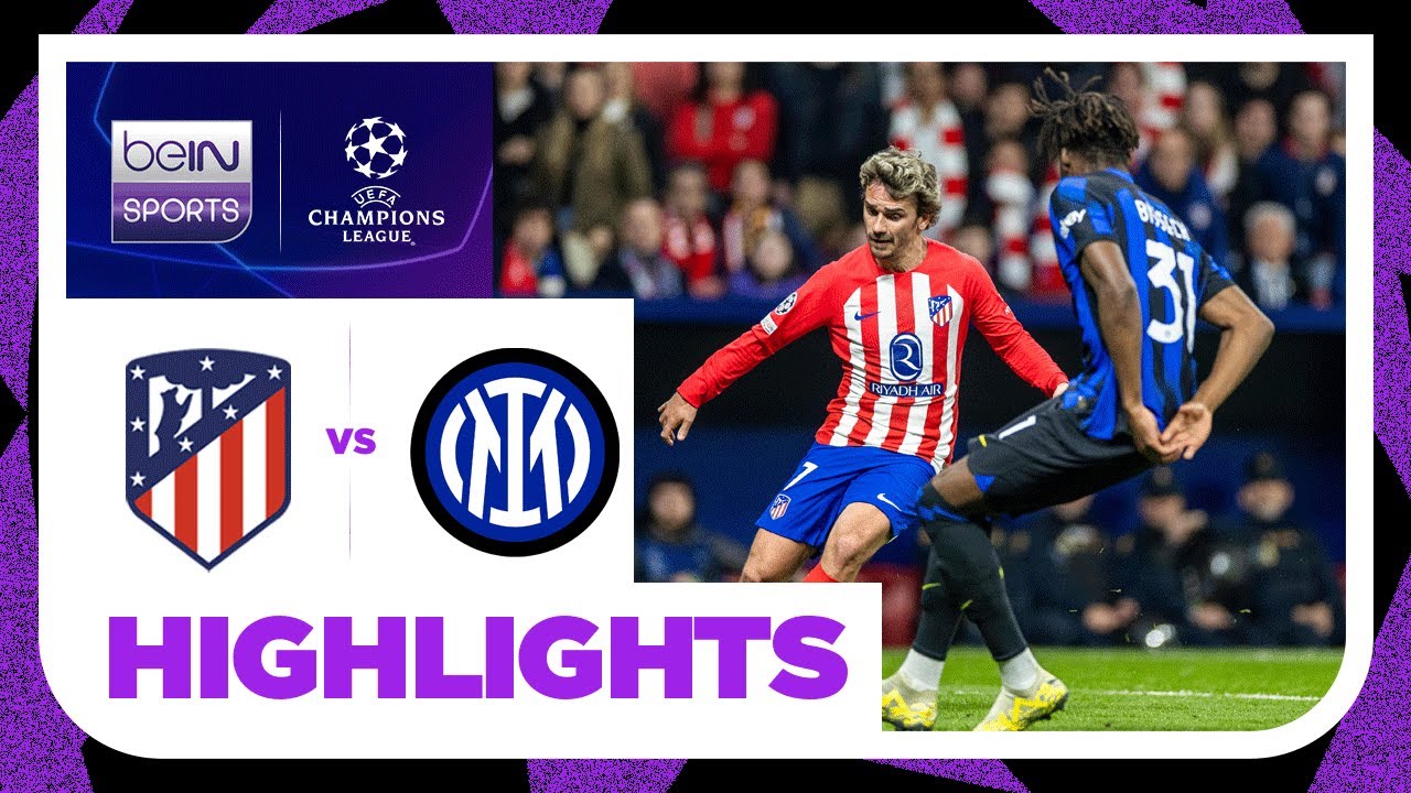 Atletico Madrid vs Inter | Champions League 23/24 | Match Highlights - YouTube
