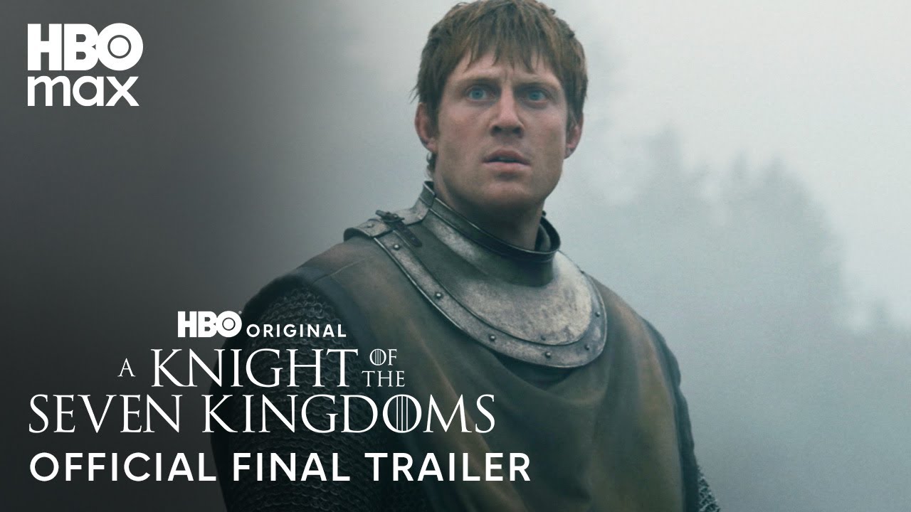 A Knight of the Seven Kingdoms | Official Finale Trailer | HBO Max - YouTube