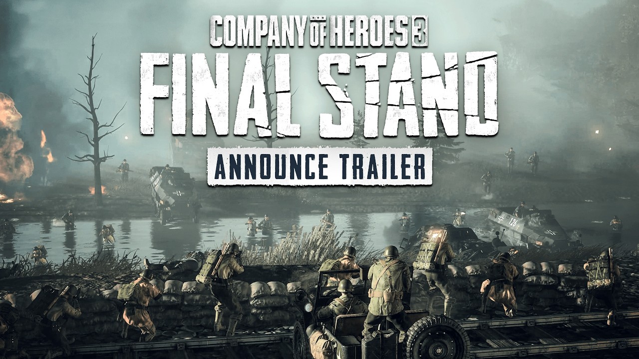 Company of Heroes 3: Final Stand Announcement Trailer - YouTube